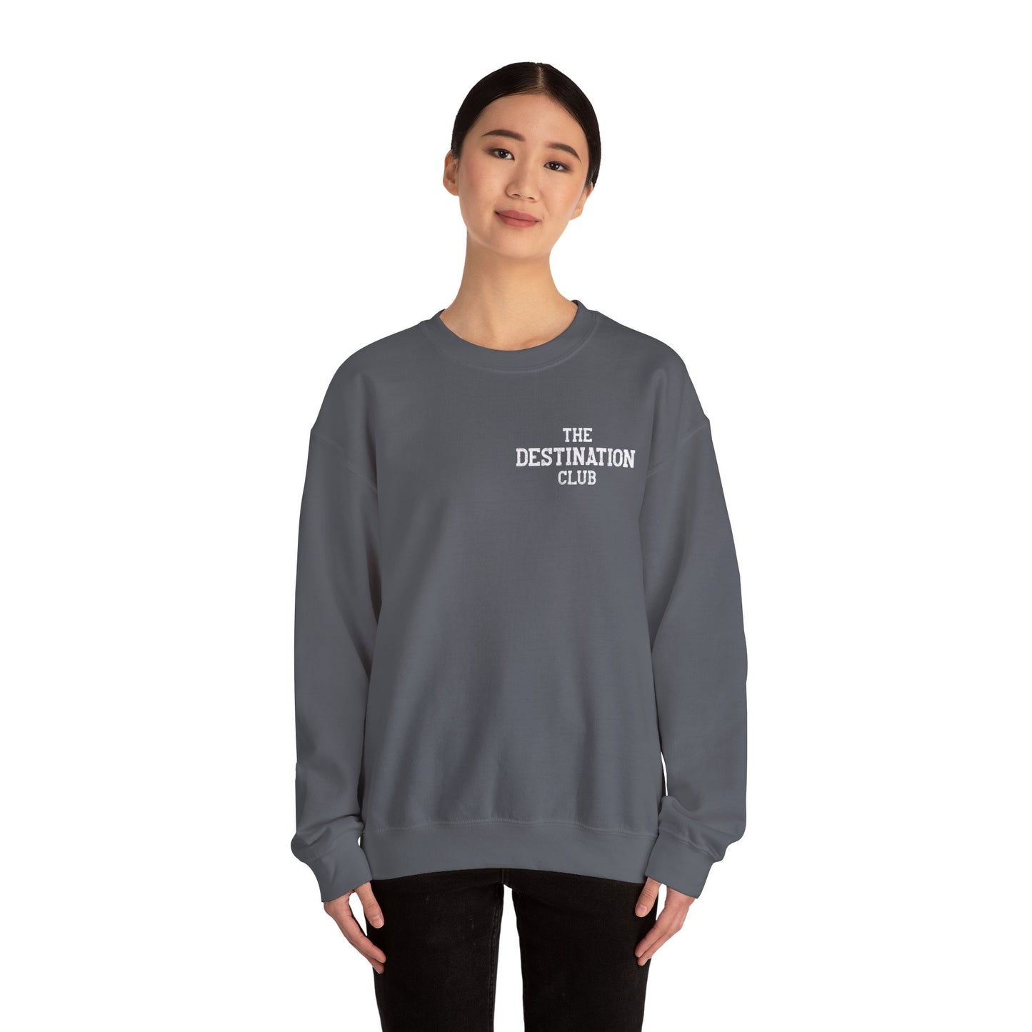 Classic Crew Sweatshirt – “The Destination Club”