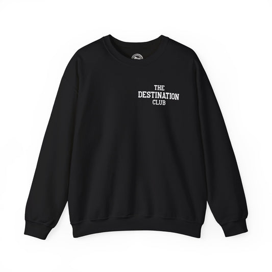 Classic Crew Sweatshirt – “The Destination Club”